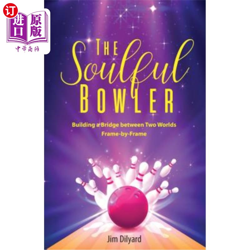 海外直订the soulful bowler: building a bridge between two worlds