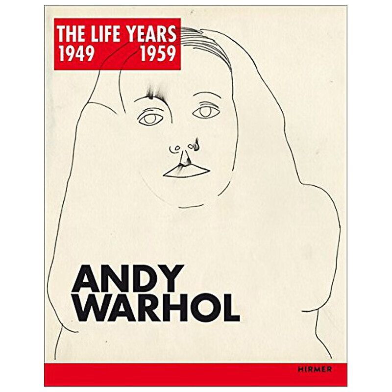 【预售】Andy Warhol The Life Years 安迪·沃霍尔1949-1959 艺术