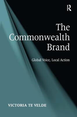 预订the commonwealth brand: global voice, local action