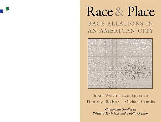 预订race and place: race relations in an american city