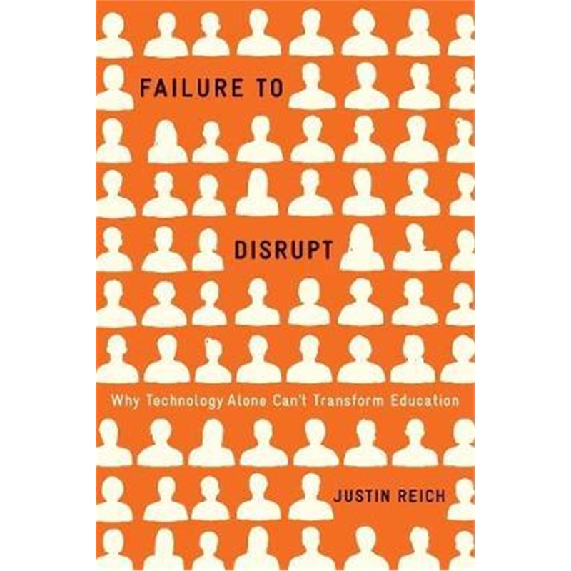 预订failure to disrupt:why technology alone cant