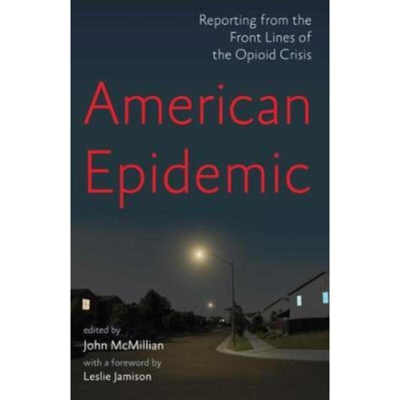 预订american epidemic:reporting from the front lines of the