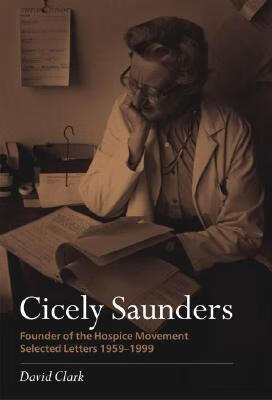 预订 cicely saunders: founder of the hospice movemen