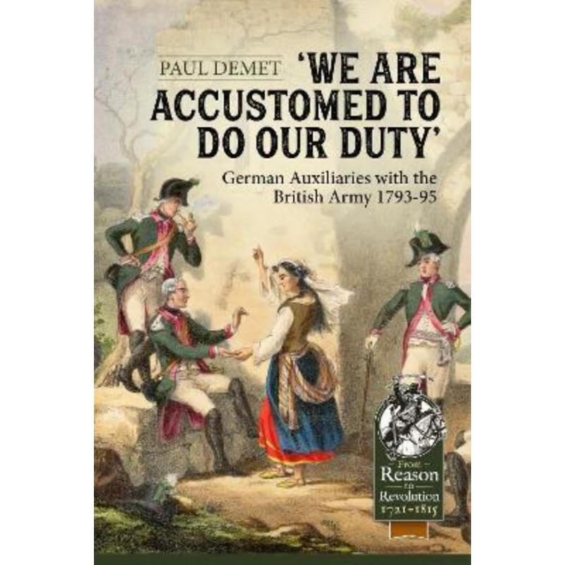 预订we are accustomed to do our duty: german auxiliaries with