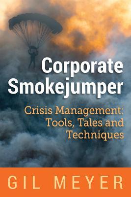 预订 corporate smokejumper: crisis management: tools
