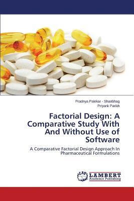 预订 factorial design: a comparative study with and