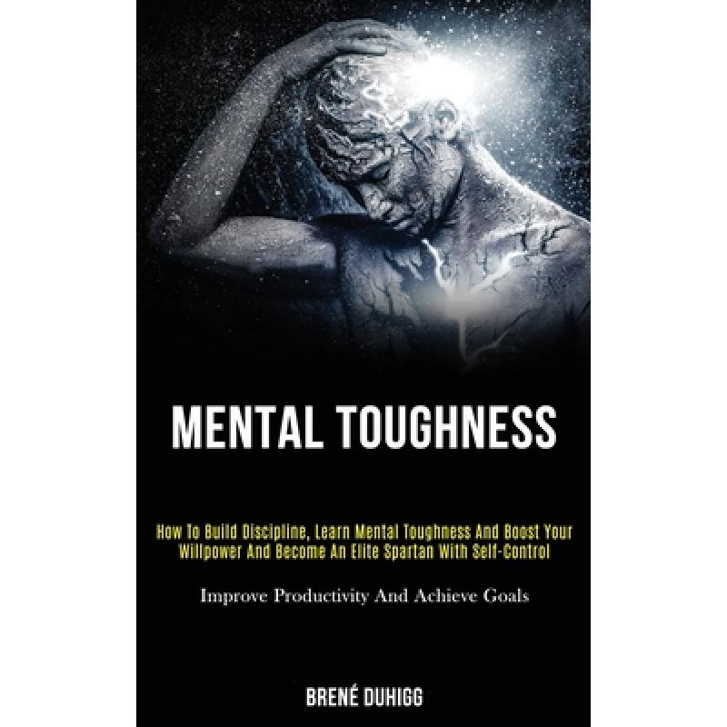 预订 mental toughness: how to build discipline, l