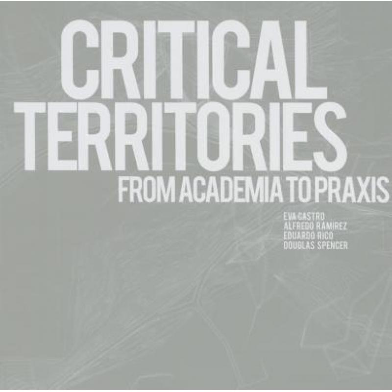 预订 Critical Territories: From Academia to Praxis