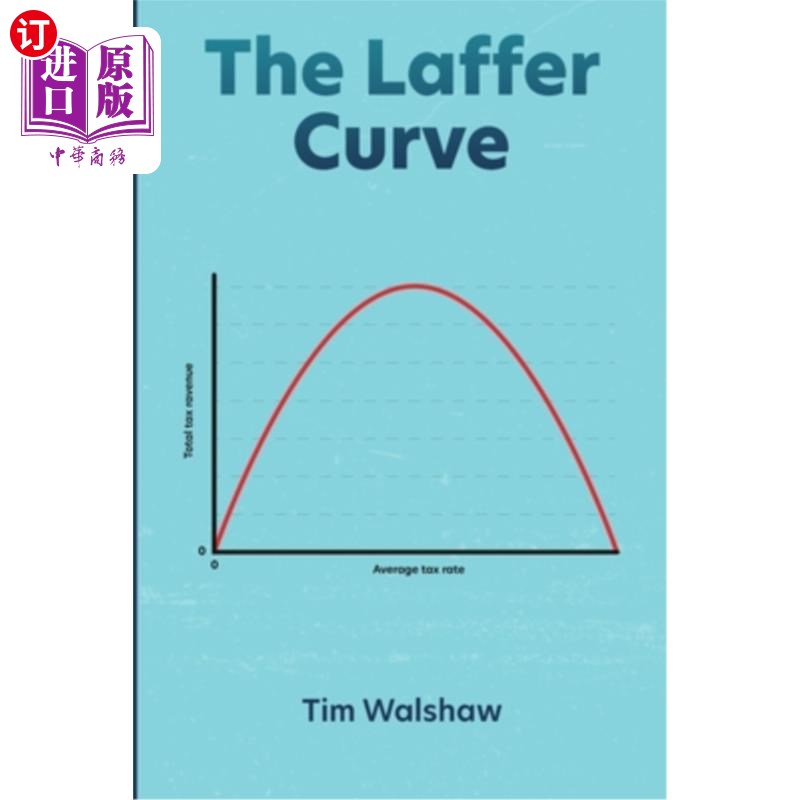 海外直订拉弗曲线   经济  钱  the laffer curve