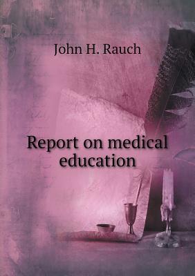 预订 Report on Medical Education          