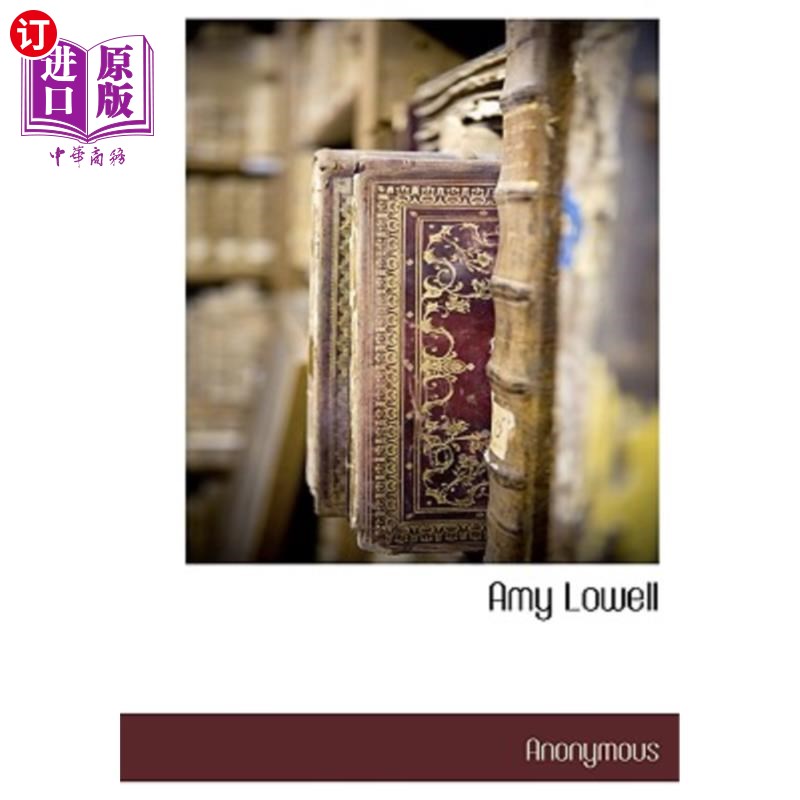 海外直订amy lowell 艾米·洛厄尔