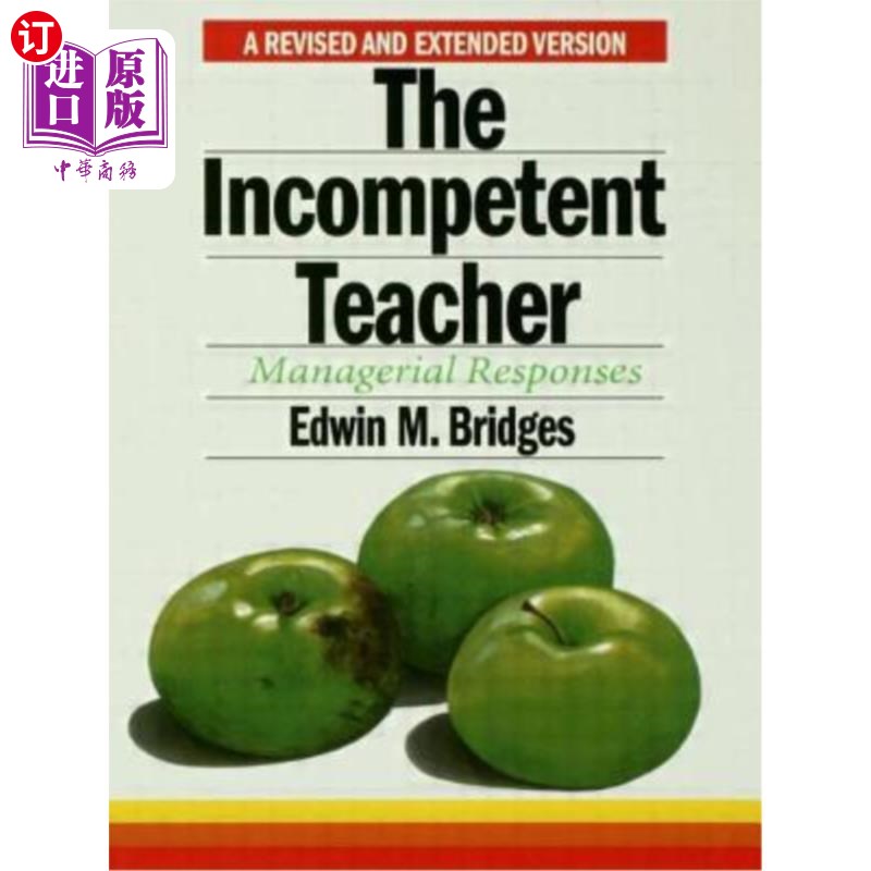 海外直订the incompetent teacher: managerial responses 不称职教师