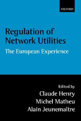 预订regulation of network utilities: the european ex