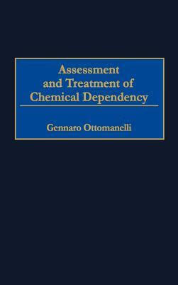 预订assessment and treatment of chemical dependency