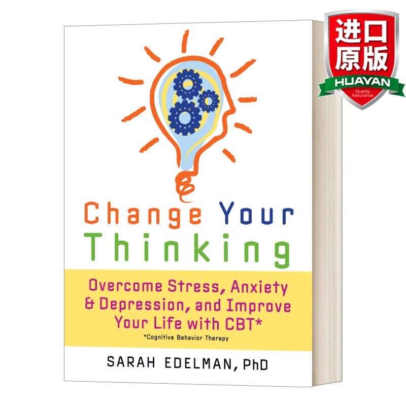 Change Your Thinking 英文原版 总有一天你要和自己握手言和 运用认知行为疗法CBT改变我们的人生 英文版 进口英语原版书籍