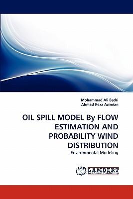预订 oil spill model by flow estimation and probabil