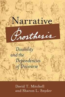 预订 narrative prosthesis: disability and the depend