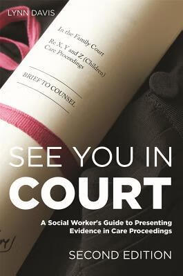 预订see you in court, second edition: a social workers guide to