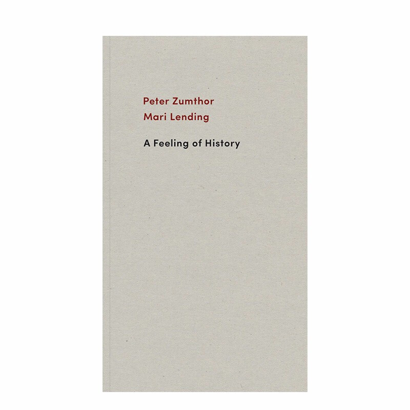 【现货】peter zumthor 彼得·卒姆托 a feeling of history历史与