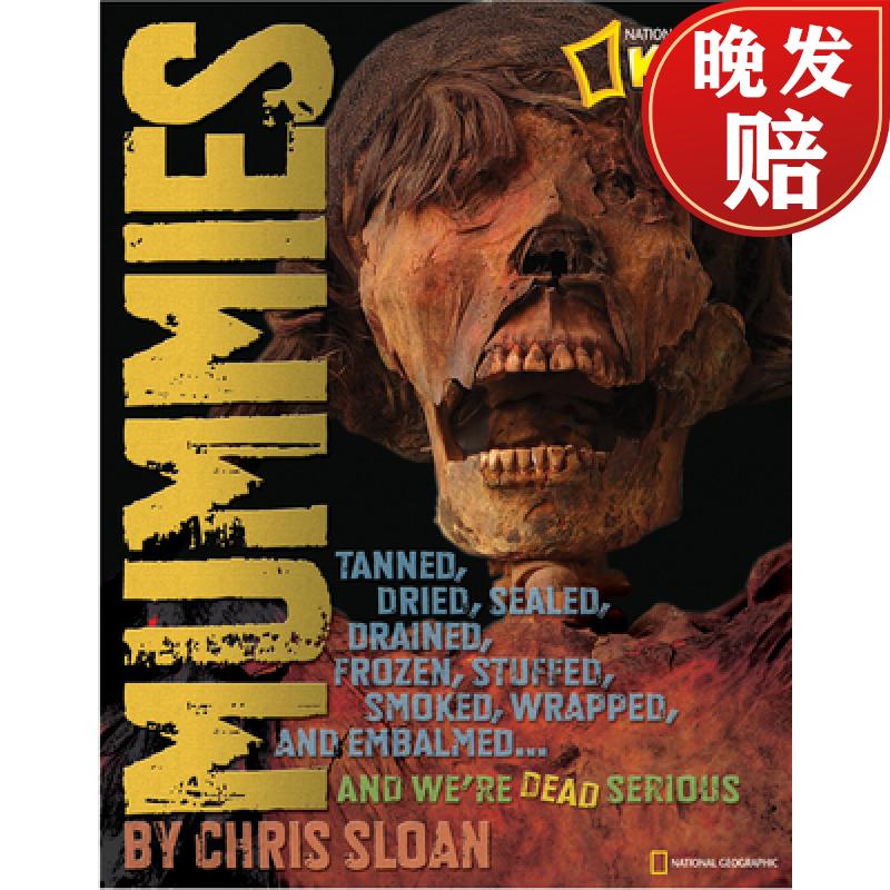 【4周达】mummies: dried, tanned, sealed, drained, frozen, embalm