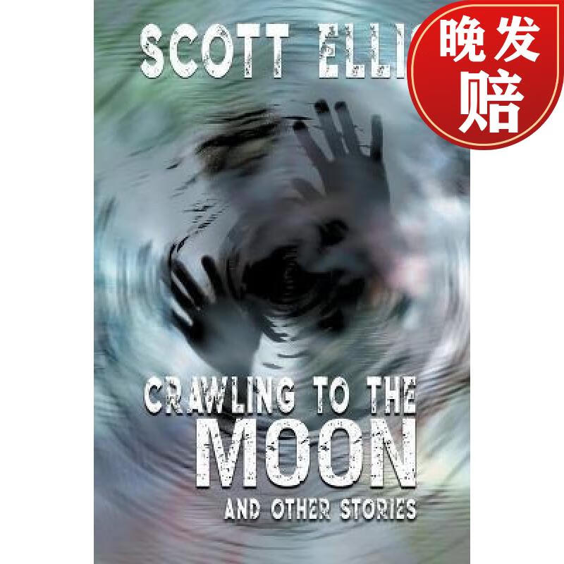【4周达】crawling to the moon and other stories