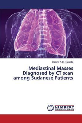 预订Mediastinal Masses Diagnosed by CT Scan Among Su