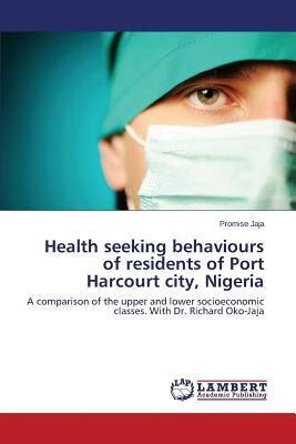 预订Health Seeking Behaviours of Residents of Port H
