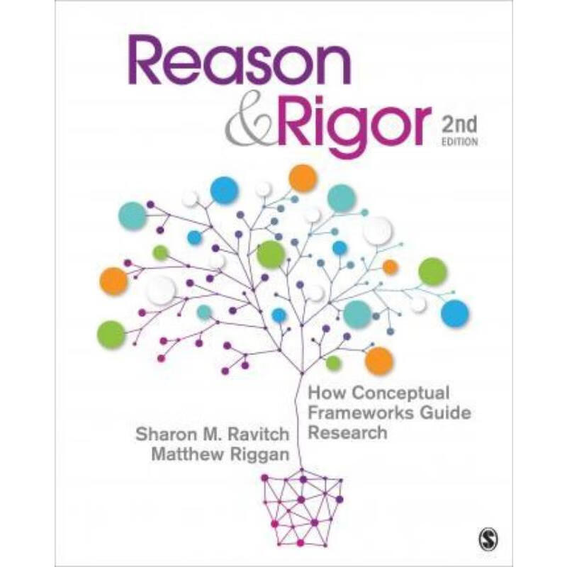 预订reason & rigor:how conceptual frameworks guide research