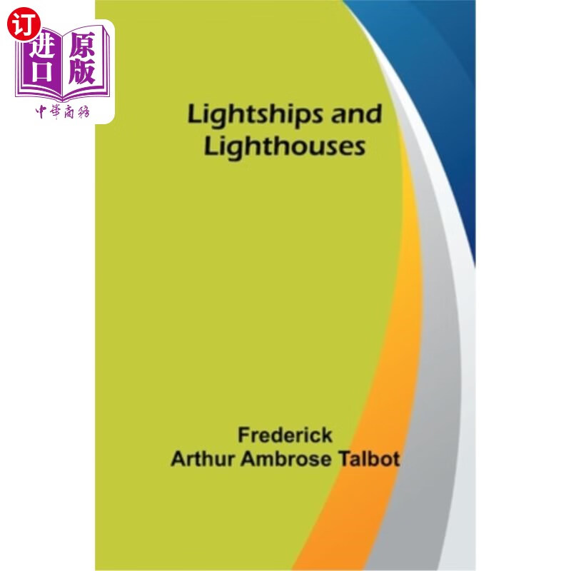 海外直订lightships and lighthouses 光船和灯塔