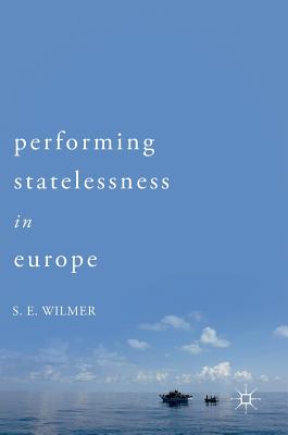 预订 performing statelessness in europe