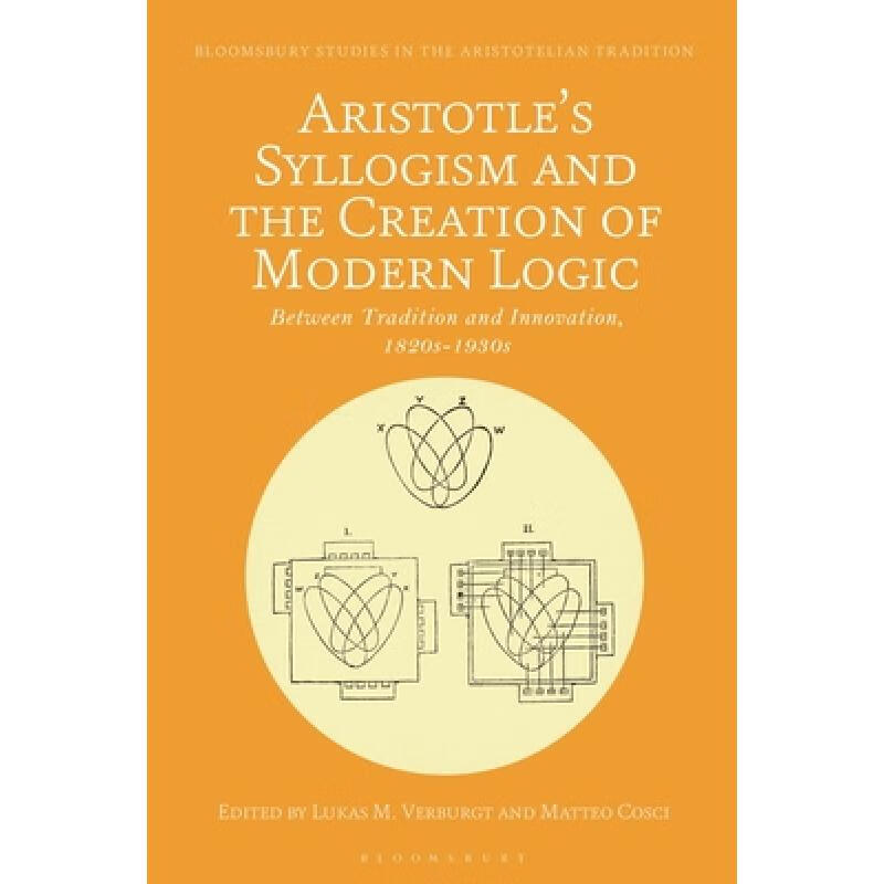 预订 aristotles syllogism and the creation of modern logic