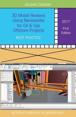 预订3D Model Reviews Using Navisworks for Oil & Gas 