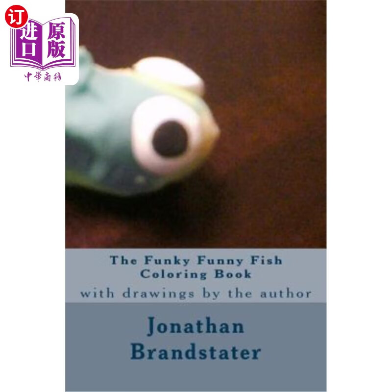 【中商海外直订】the funky funny fish coloring book