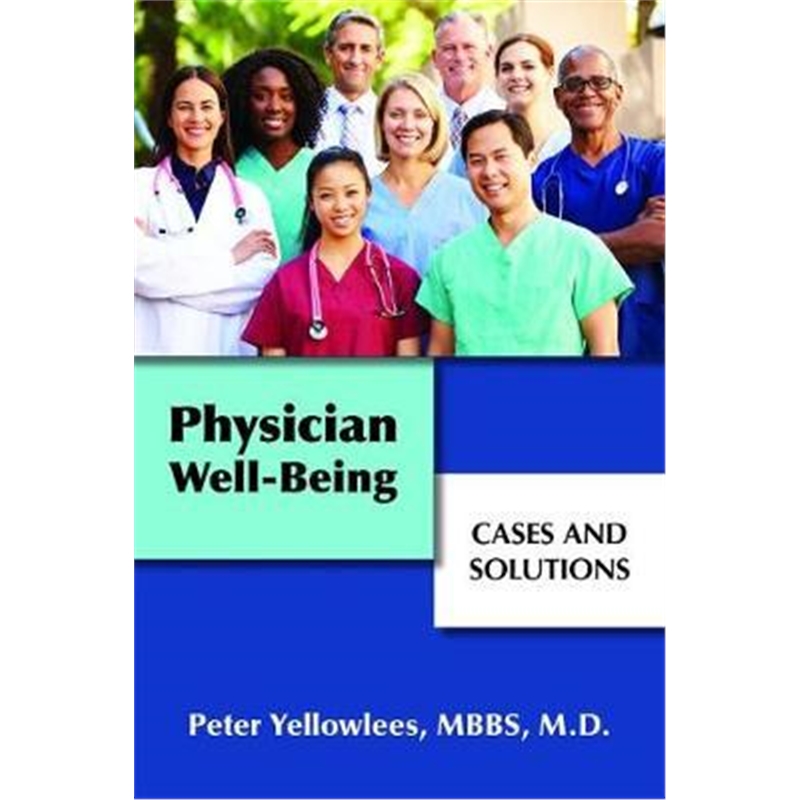 预订physician well-being:cases and solutions