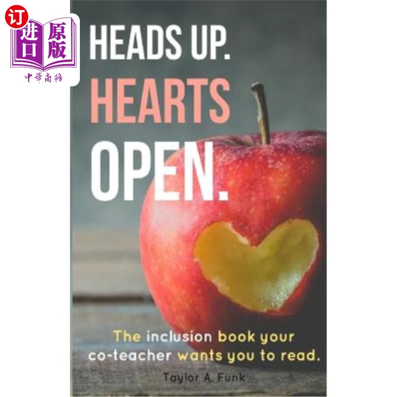 海外直订heads up hearts open: the inclusion book your co