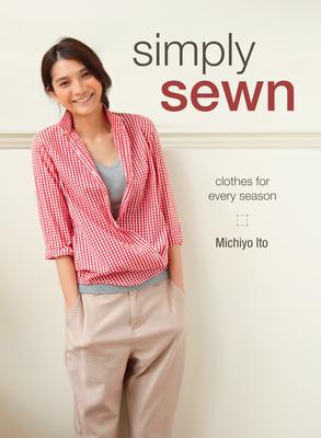 预订simply sewn: clothes for every season