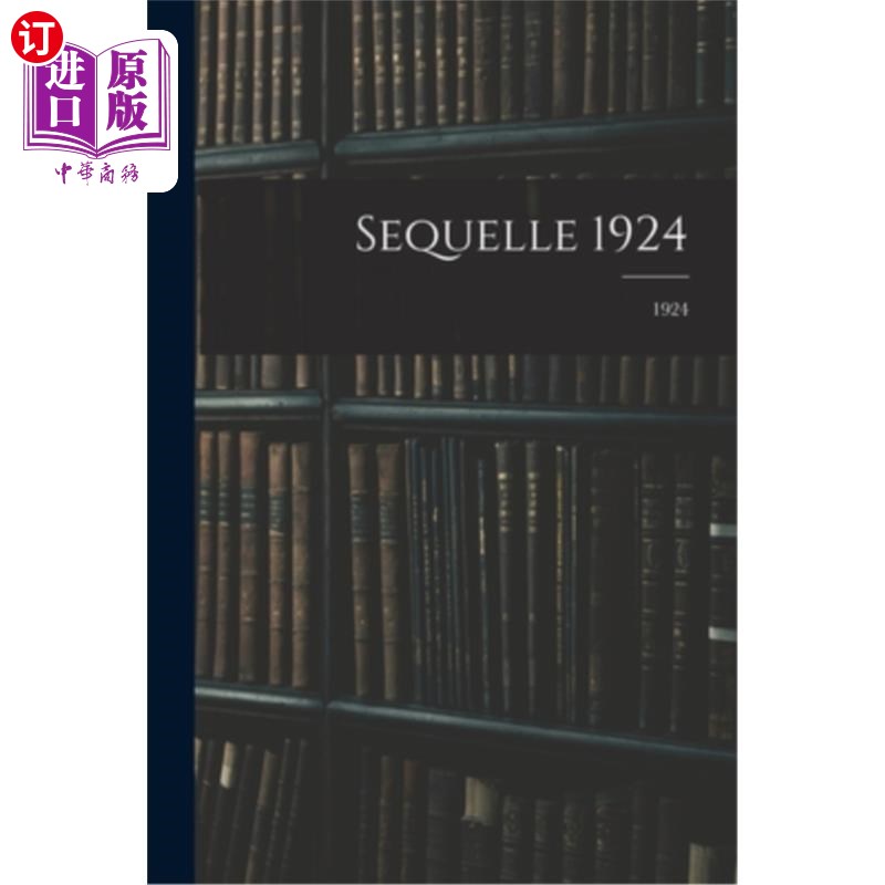 海外直订sequelle 1924; 1924 续集1924;1924