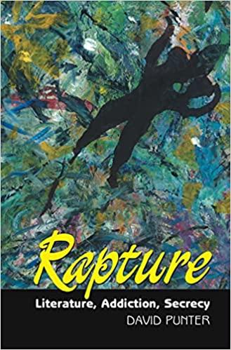 预订 rapture: literature, addiction, secrecy