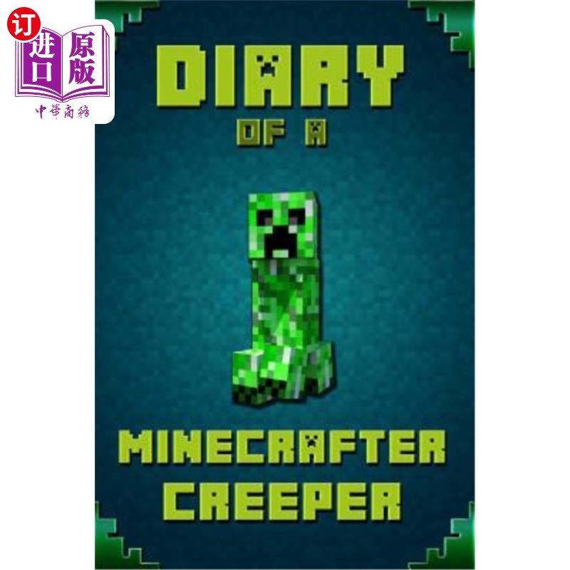 【中商海外直订】Diary of a Minecrafter Creeper: Legenda...