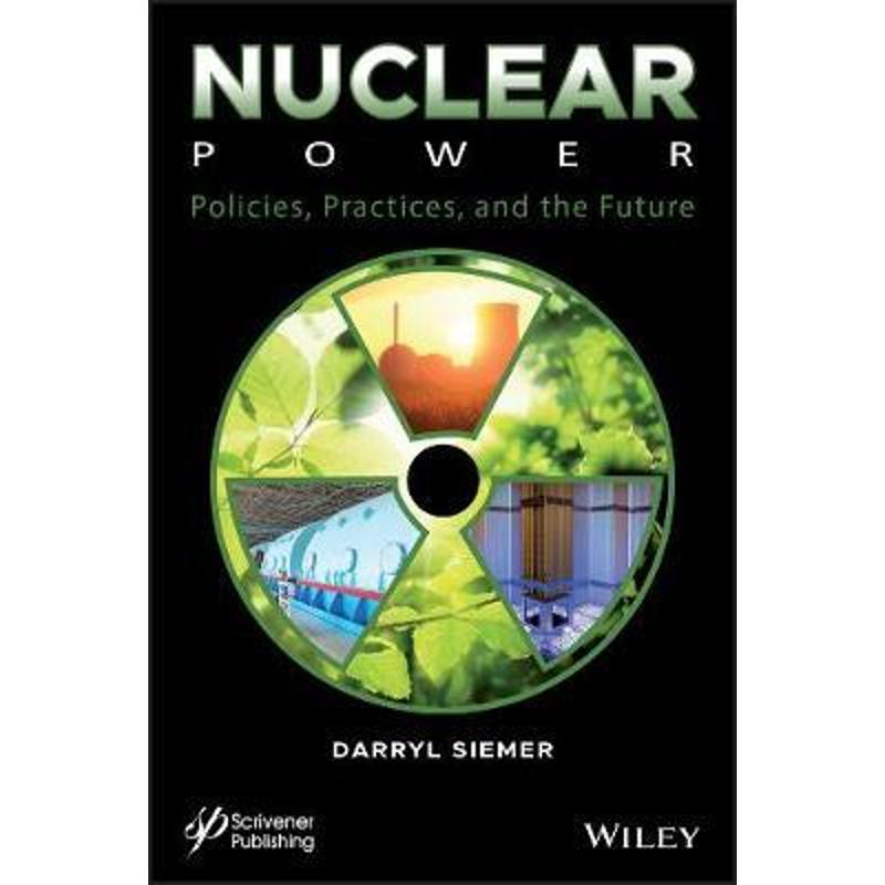 预订nuclear power:policies, practices, and the future