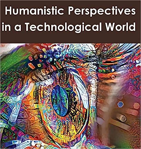 预订 humanistic perspectives in a technological world