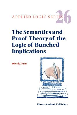 预订 the semantics and proof theory of the logic of bunched