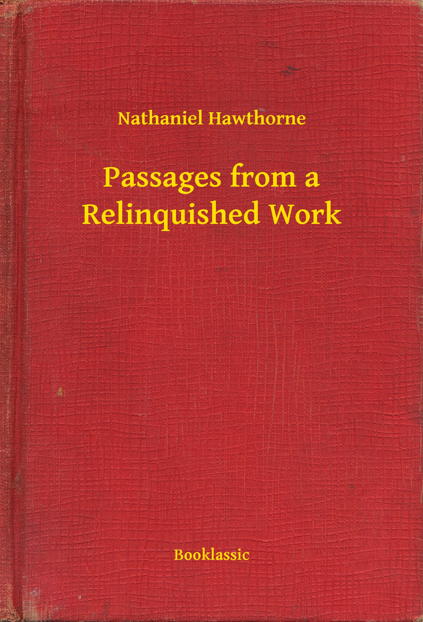 passages from a relinquished work
