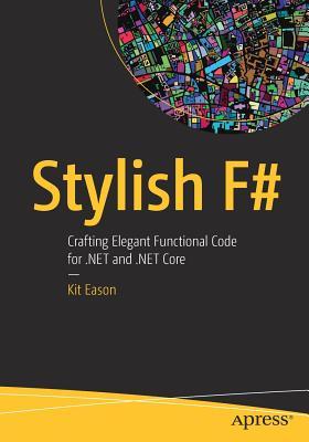 预订 stylish f#: crafting elegant functional code fo