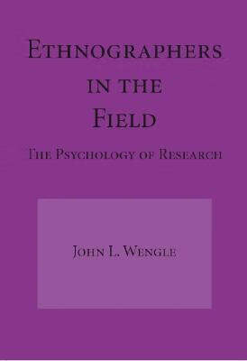 预订ethnographers in the field: the psychology of research
