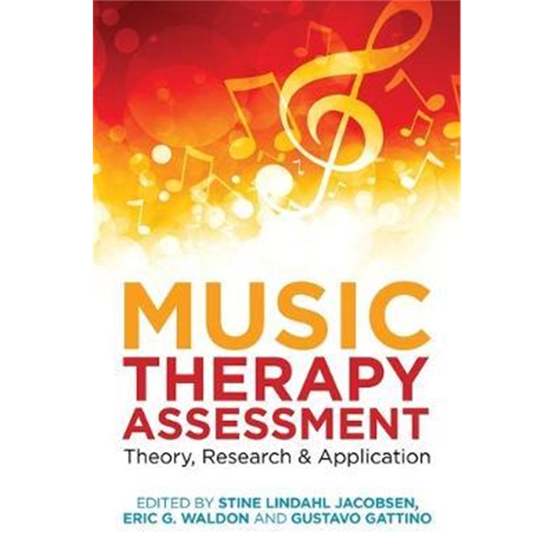 预订music therapy assessment:theory, research, and