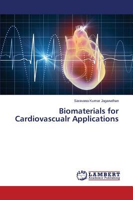 预订Biomaterials for Cardiovascualr Applications