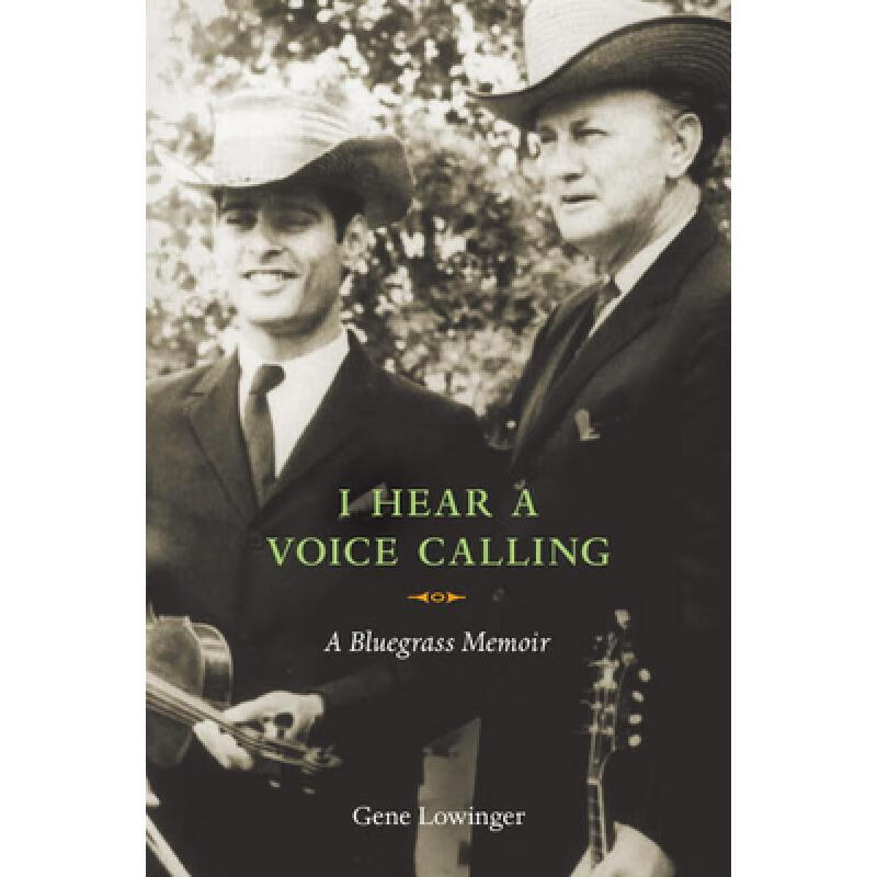 预订 i hear a voice calling: a bluegrass memoir