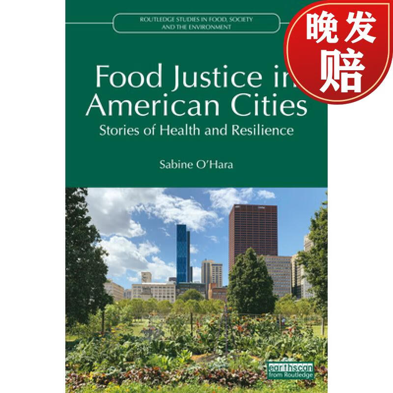 【4周达】food justice in american cities: stories of health and