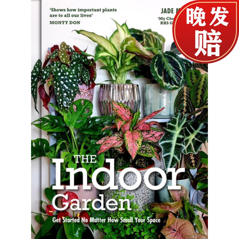 【4周达】the indoor garden: get started no matter how small your